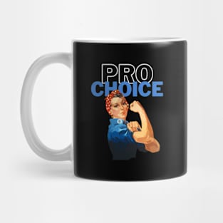 Pro-Choice Rosie Riveter Mug